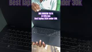 Best laptop 2024  MSI Modern 15 Unboxing  i3 12Th Gen backlit kb best laptop under 30k msilaptop [upl. by Asiela518]