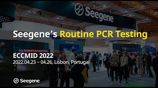 2022 ECCMID Seegene’s “Routine PCR Testing World” [upl. by Wirth962]