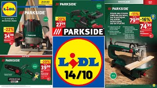 catalogue LIDL bricolage PARKSIDE du 17 octobre ✅ Arrivage promo outillage 🔥 [upl. by Garik]