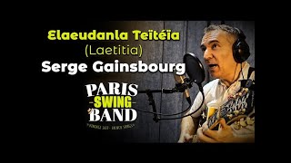 Elaeudanla teïtéïa  Serge Gainsbourg  Daniel Beja Paris Swing Band Quartet [upl. by Talanta]