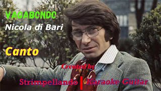 quotNicola di Bariquot  quotVagabondoquot Base karaoke con canto Fair Use [upl. by Ninnette576]