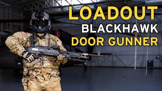 LOADOUT Blackhawk Door Gunner [upl. by Sucramed]