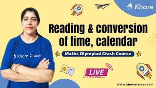 reading and conversion of time calendar  Olympiad Crash Course [upl. by Selina]