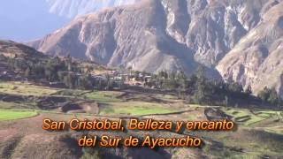 Conociendo San Cristobal  Lucanas  Ayacucho  VIDEOS ZEITA [upl. by Callahan]