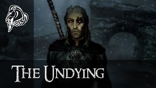 The Undying  Skyrim Build Gameplay [upl. by Annaicul]