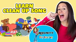 Learn Clean Up Song for Children Kids Toddlers and Babies  Pick Up and Put It Away by Patty Shukla [upl. by Seedman]