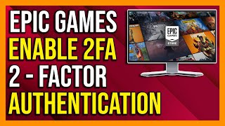 How to Enable Epic Games 2FA  Enable 2FA on Fortnite  Turn On Two Factor Authentication [upl. by Airetnohs613]