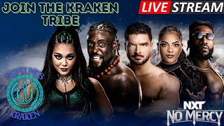 WWE NXT No Mercy Live Stream  Join the Kraken Chat amp Watch Along [upl. by Airemahs]