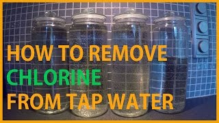 HOW TO REMOVE CHLORINE FROM TAP WATER [upl. by Nihcas]