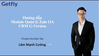 G Ver Hướng dẫn module Quản lý Zalo OA [upl. by Andrew]