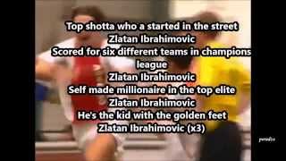 Sanjin amp Youthman Zlatan Ibrahimović Song Lyrics [upl. by Kreindler]