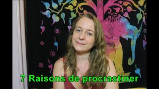 🚩 7 raisons de procrastiner  solutions © [upl. by Yelwah56]