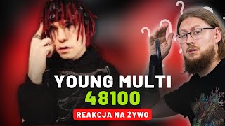 YOUNG MULTI quot48100quot  REAKCJA NA ŻYWO 🔴 [upl. by Jacquelyn136]