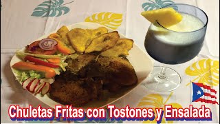 Chuletas Fritas con Tostones y Ensalada [upl. by Oderfigis]