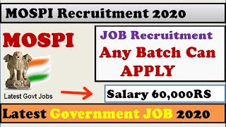 Mospi Recruitment 2020  Salary  60000Rs  Latest Government job updates [upl. by Kile749]