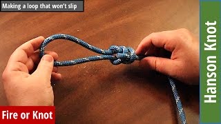 Knot Instruction Hanson Knot  Making a loop in a rope [upl. by Acissj]