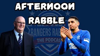 Afternoon Rabble  141124  Rangers Rabble Podcast [upl. by Laundes]