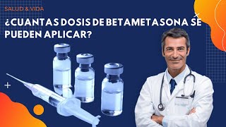 💊💉 ¿Cuantas dosis de Betametasona Puedes Aplicar [upl. by Ifill]