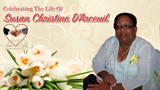 Susan Christine DArceuil Funeral Service [upl. by Bax931]