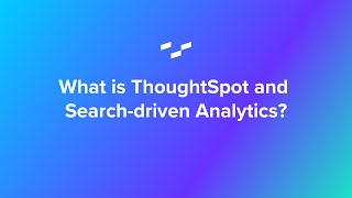 What is ThoughtSpot and Searchdriven Analytics [upl. by Kiehl]