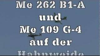 Hahnweide Me 262 u Me109 [upl. by Nnayrb]