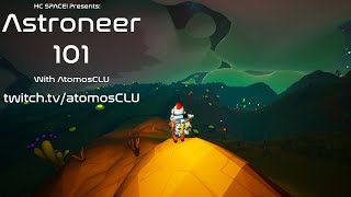 Astroneer 101 Project Glacio in Astroneer  HC SPACE  harmless [upl. by Nirac132]