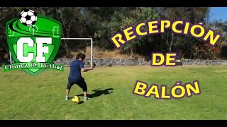 CLINICA DE FUTBOL  RECEPCIÓN DE BALÓN [upl. by Oehsen]