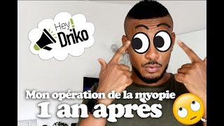 LIFE Opération de la myopie 1 an après je réponds à vos questions [upl. by Nnaitsirk]