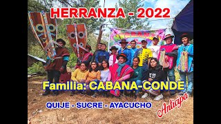 HERRANZA DE VACAS 2022QUIJESUCREAYACUCHOANTICIPAFAMILIA CABANA CONDE [upl. by Ardin]