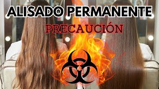 ALISADO PERMANENTE ¡PRECAUCIÓN [upl. by Grissom]