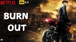 quotBurn Outquot English Movie Review  Ending Explained English  English Movie Review [upl. by Horace294]