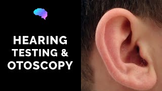 Otoscopy and Hearing Assessment  Ear Examination  Rinne’s amp Webers test  OSCE Guide [upl. by Esorlatsyrc]