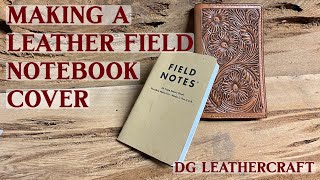 Making a Leather Field Notebook Cover [upl. by Yerd]