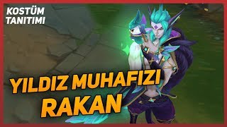 Yıldız Muhafızı Rakan  Kostüm Tanıtımı  League of Legends [upl. by Melitta178]