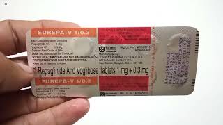 Eurepa V1 03 mg Tablet  Repaglinide amp Voglibose Tablet 1 mg  03 mg  Eurepa V1 03mg Tablet Uses [upl. by Maryellen]