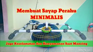 Tutorial Membuat Sayap Perahu Ban dari Pipa PVC  Bisa Bongkar Pasang  Portabel [upl. by Enaoj]