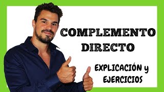 COMPLEMENTO DIRECTO 💪 ¿Qué es complemento directo ejemplos y ejercicios complemento directo [upl. by Okimuk]