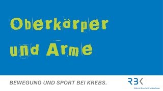 Sport in der Tumortherapie Oberkörper Workout mit konkreter Anleitung [upl. by Eirod]