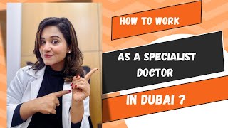 Are you a Specialist Doctor looking to work in Dubai  Here’s what you need to know [upl. by Akcired]