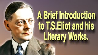 T S Eliot  A brief introduction to TSEliot  The wasteland and Four Quartets  tseliot [upl. by Darraj]