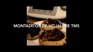 Montaditos de hojaldre  Recetas Thermomix [upl. by Adim]