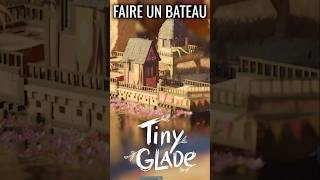 Comment faire un Bateau sur Tiny Glade [upl. by Lebiram]