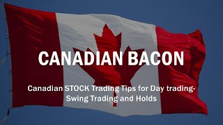 Canadian Bacon  Stocks HOLIDAY TRADING  GAP UPS Sept 3 2023 [upl. by Georgianne]