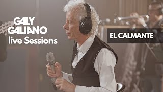 Galy Galiano  El Calmante  Live Sessions [upl. by Esteban]