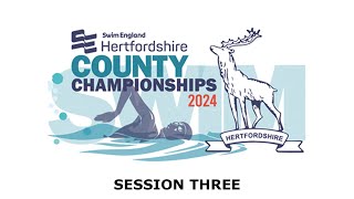 Swim England Hertfordshire County Championships 2024  Session Three [upl. by Dymphia]