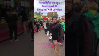 Portobello Road open food market in LONDON  Notting Hill  UK [upl. by Bradly]