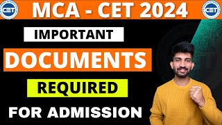 MCA CET 2024 Documents Required for Admission  Document List for MCA CET 2024 Admission [upl. by Aninnaig]