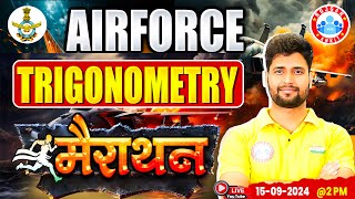 Airforce Marathon Classes  Maths Marathon Class  Trignometry  Airforce Maths By Vishal Sir [upl. by Paryavi]