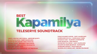 Best Kapamilya Teleserye Soundtrack  NonStop OPM Songs [upl. by Gregson]