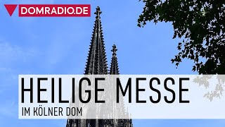 Täglicher Gottesdienst aus dem Kölner Dom am 12072022 [upl. by Shaughnessy]